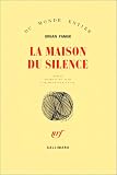 La Maison du silence