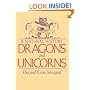 Dragons and Unicorns: A Natural History