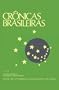 Cronicas Brasileiras: A Portuguese Reader (University of Florida Center for Latin American Studies)