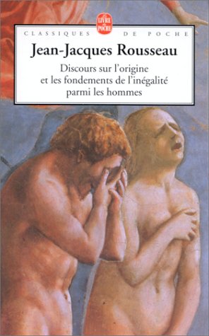 Discours sur l'origine et les fondements de l'inégalité parmi les hommes
