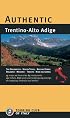 Authentic Trentino-Alto Adige (Authentic Italy)