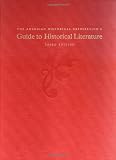 The American Historical Association's Guide to Historical Literature