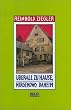 �berall zu Hause, nirgendwo daheim