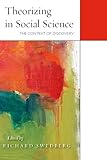 Theorizing in social science : the context of discovery