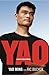 Book YAO: A Life in Two Worlds