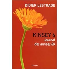 Kinsey 6 : Journal des ann�es 80