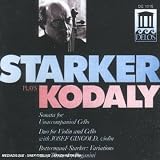 Starker Plays Kodaly : Sonate pour violoncelle seul...par Janos Starker