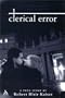 Clerical Error: A True Story (Handbooks of Catholic Theology)