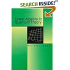 Linear Algebra for Quantum Theory by  Per-Olov L�wdin