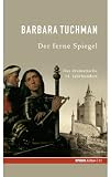 Der ferne Spiegel - SPIEGEL-Edition Band 32 - Barbara Tuchman