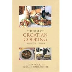 The Best of Croatian Cooking - Expanded edition