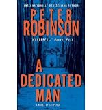 Produkt-Bild: [A Dedicated Man]A Dedicated Man BY Robinson, Peter(Author)Paperback