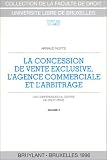 La concession de vente exclusive, l'agence commerciale, et l'arbitrage Image du produit
