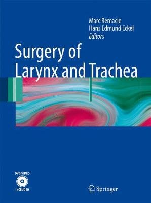 [(Surgery of Larynx and Trachea)] [Author: Marc Remacle] published on (March, 2010)