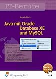 Produkt-Bild: Java mit Oracle Database XE und MySQL. Lehr-/Fachbuch