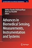 Advances in Biomedical Sensing, Measurements, Instrumentation and Systems (Lecture Notes in Electrical Engineering)