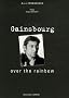 Serge Gainsbourg : Over the rainbow