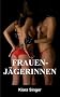 Frauenj�gerinnen