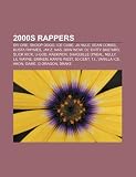 2000s Rappers: Lil Wayne, Eminem, 50 Cent, Kanye West, T.I., Wale, Rick Ross, Drake, Pitbull, Kid Cudi, Plies, Cassidy, Wiz Khalifa, Kanye West