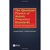 the quantum physics of atomic frequency standards recent developments