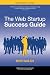The Web Startup Success Guide