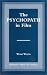 The Psychopath in Film