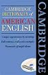 Cambridge Dictionary of American English