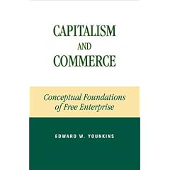 Capitalism and Commerce: Conceptual Foundations of Free Enterprise
