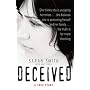 Deceived: A True Story