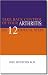  - Take Back Control of Your Arthritis: The 12 Critical Steps