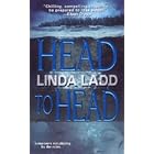 Buy Head To Head by  Linda Ladd