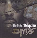 Who We Be / We Right Here