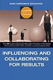 Influencing and Collaborating for Results (Leading from the Centre)