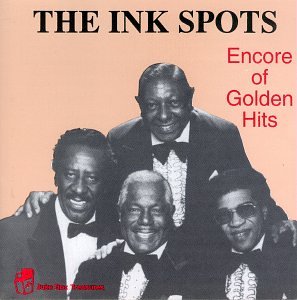 The Ink Spots - Encore of Golden Hits - Zortam Music