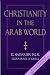 Book cover of Christianity in the Arab World.