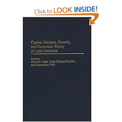 Capital Markets, Growth, and Economic Policy in Latin America