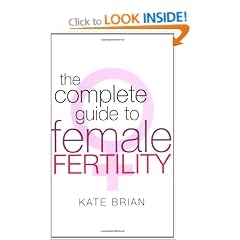 The Complete Guide to Female Fertility