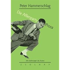 Die Affenparty: Prosa