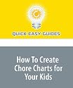 How To Create Chore Charts for Your Kids