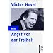 Angst vor der Freiheit: Reden des Staatspr�sidenten: Reden des Staatspr�sidenten. (rororo aktuell)