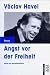 Angst vor der Freiheit: Reden 