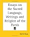 Essays on the Sacred Language, Writings and Religion of the Parsis