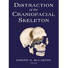 Distraction of the Craniofacial Skeleton by P. Tessier and Joseph G. McCarthy