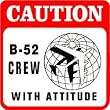 CAUTION: B-52 CREW military bomber sign