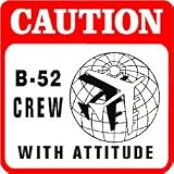 CAUTION: B-52 CREW military bomber sign
