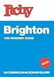 Itchy Brighton: A City and Entertainment Guide to Brighton (The Insider's Guide)