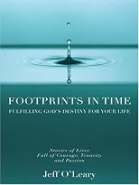 Footprints in Time: Fulfilling God's Destiny for Your Life (Walker Large Print Books)