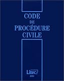 Revue Litec  / Code de procédure civile, 13e édition