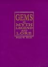 Gems in Myth Legend and Lore