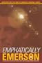 Emphatically Emerson